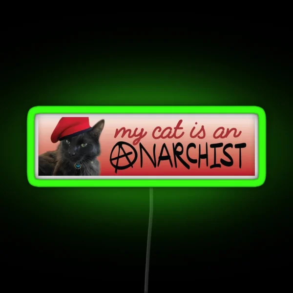 Proud Parent Of An Anarchist Cat RGB Neon Sign