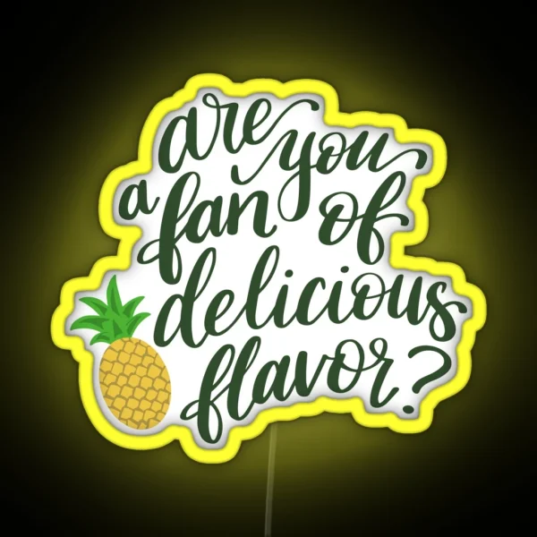 Psych Are You A Fan Of Delicious Flavor RGB Neon Sign