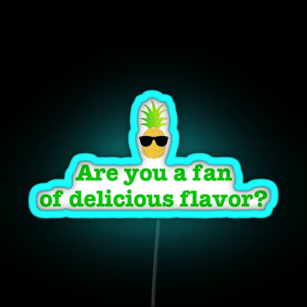 Psych Are You A Fan Of Delicious Flavor RGB Neon Sign