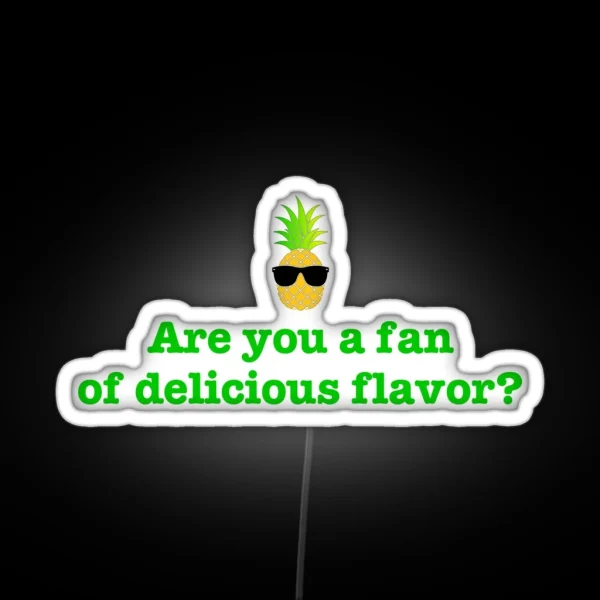 Psych Are You A Fan Of Delicious Flavor RGB Neon Sign