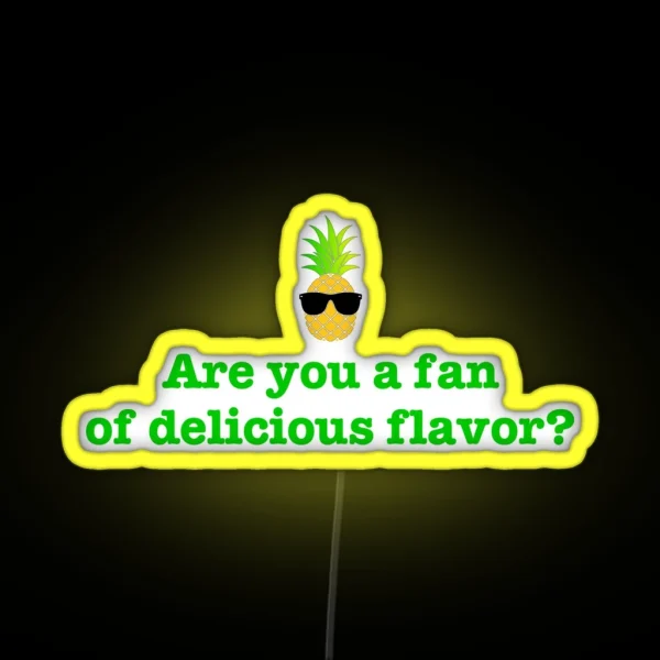 Psych Are You A Fan Of Delicious Flavor RGB Neon Sign