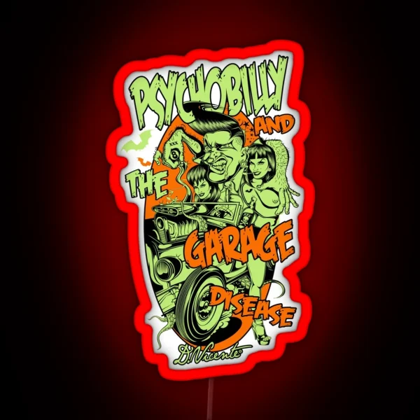 PSYCHOBILLY AND THE GARAGE DISEASE RGB Neon Sign