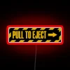 Pull to eject neon sign RGB red neon light