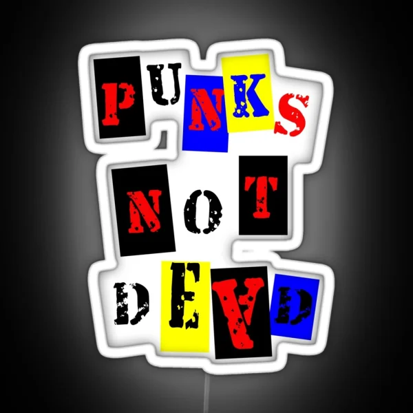 Punks Not Dead RGB Neon Sign