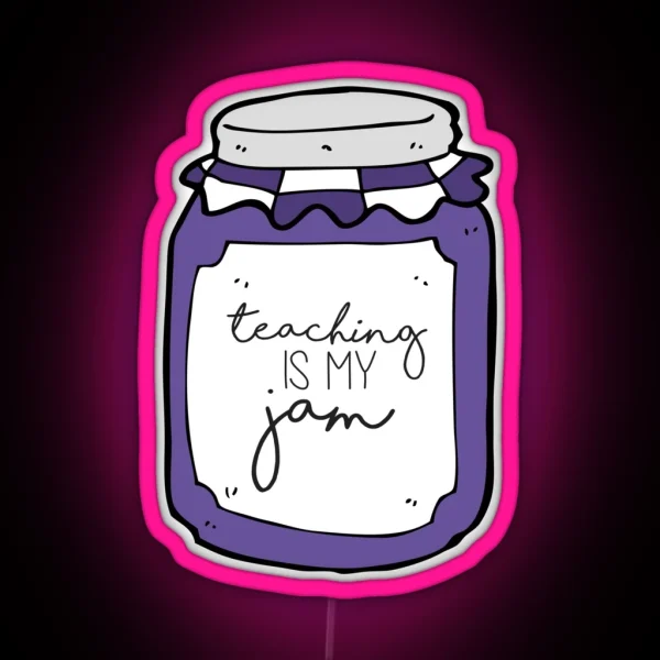 Purple Teaching Is My Jam RGB Neon Sign