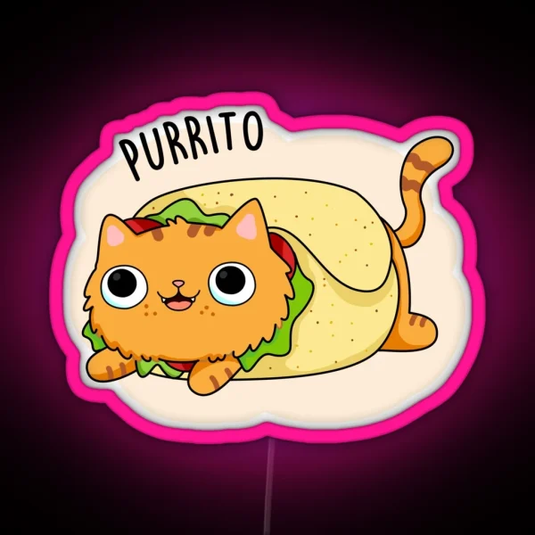 Purrito Funny Kitty Cat Burrito Puns RGB Neon Sign