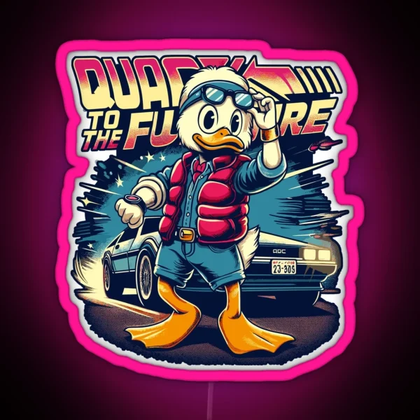 Quack To The Future RGB Neon Sign