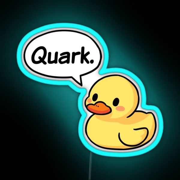 Quark Subatomic Duck Cute Funny Physics RGB Neon Sign