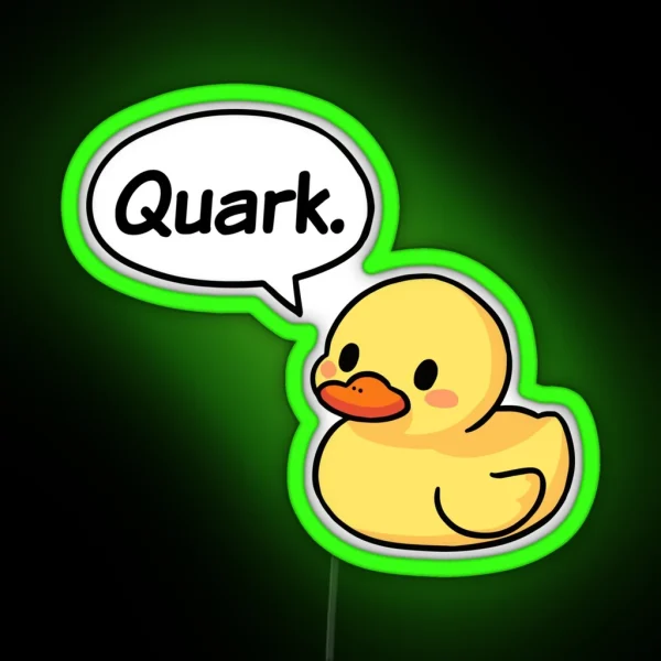 Quark Subatomic Duck Cute Funny Physics RGB Neon Sign