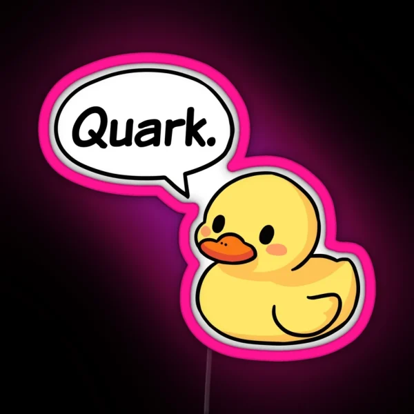 Quark Subatomic Duck Cute Funny Physics RGB Neon Sign