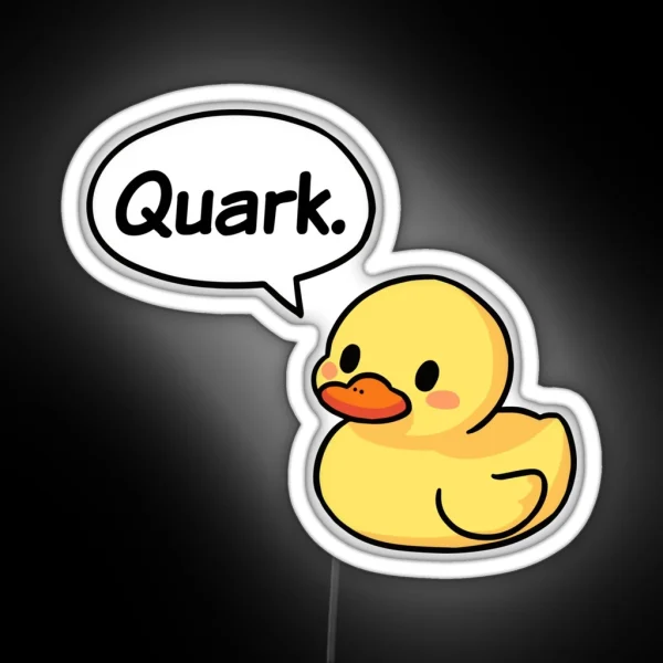 Quark Subatomic Duck Cute Funny Physics RGB Neon Sign