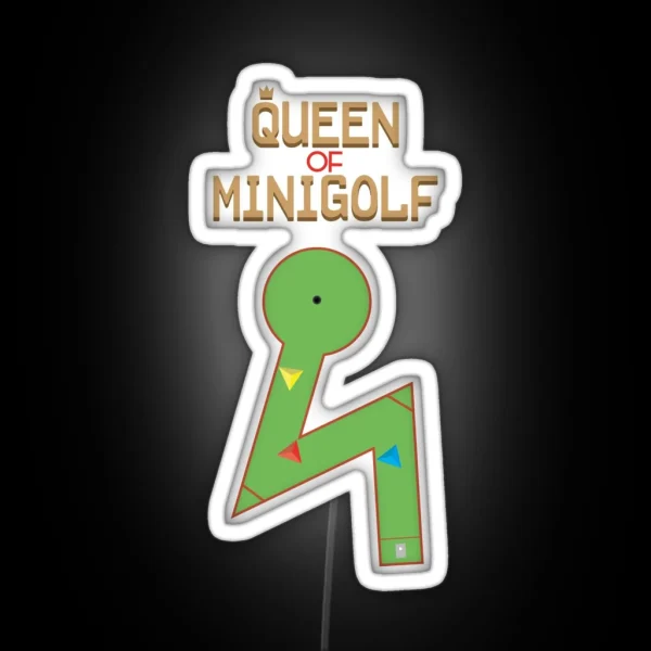 Queen Of Mini Golf RGB Neon Sign