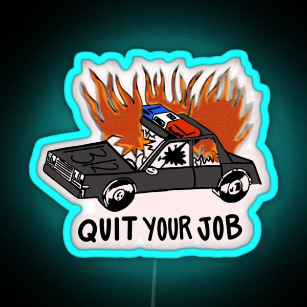 QUIT UR JOB RGB Neon Sign