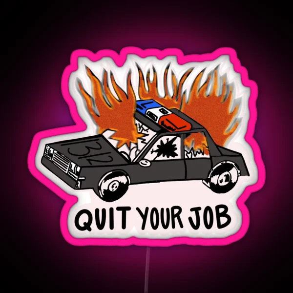 QUIT UR JOB RGB Neon Sign