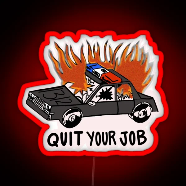 QUIT UR JOB RGB Neon Sign