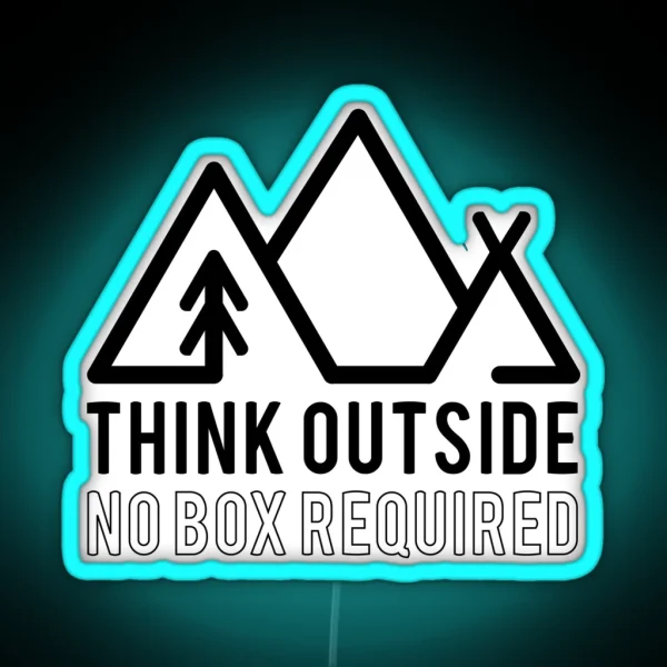 Quote Think Outside No Box Required RGB Neon Sign