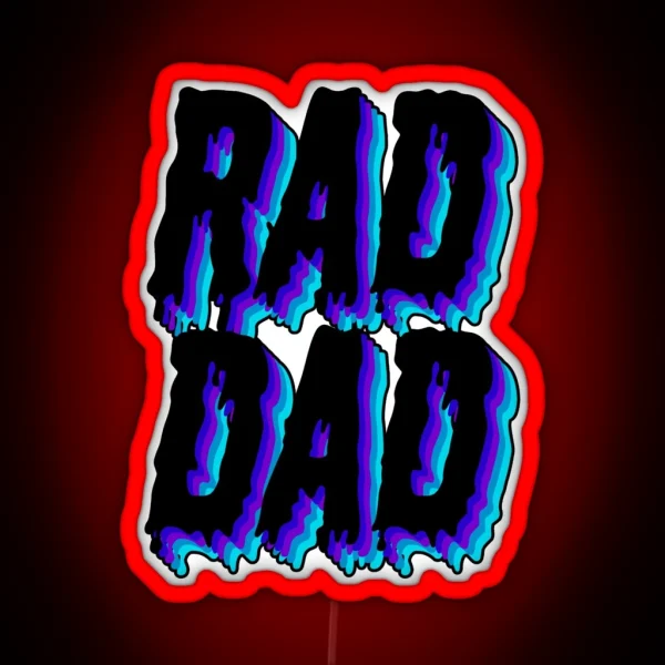 Rad Dad RGB Neon Sign