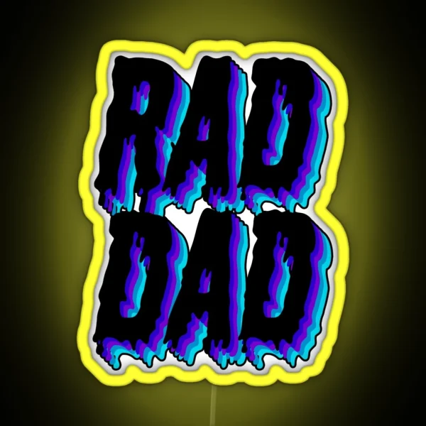 Rad Dad RGB Neon Sign