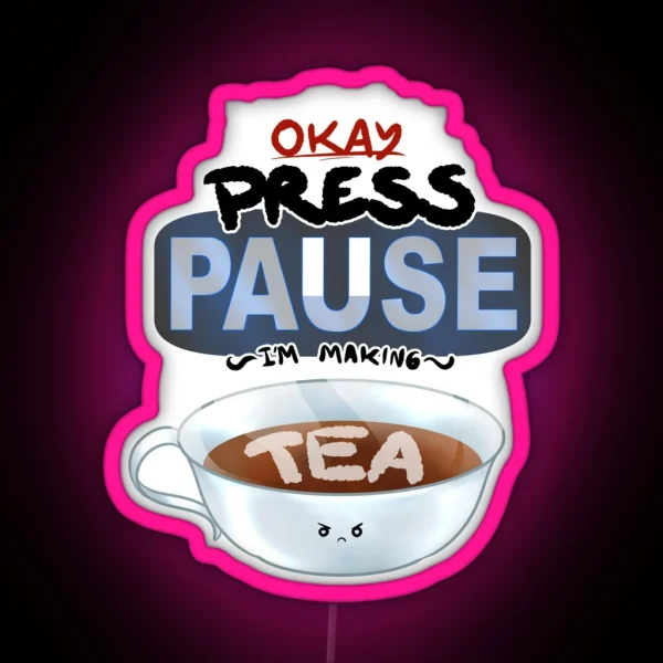 Ragequit Tea Break RGB Neon Sign
