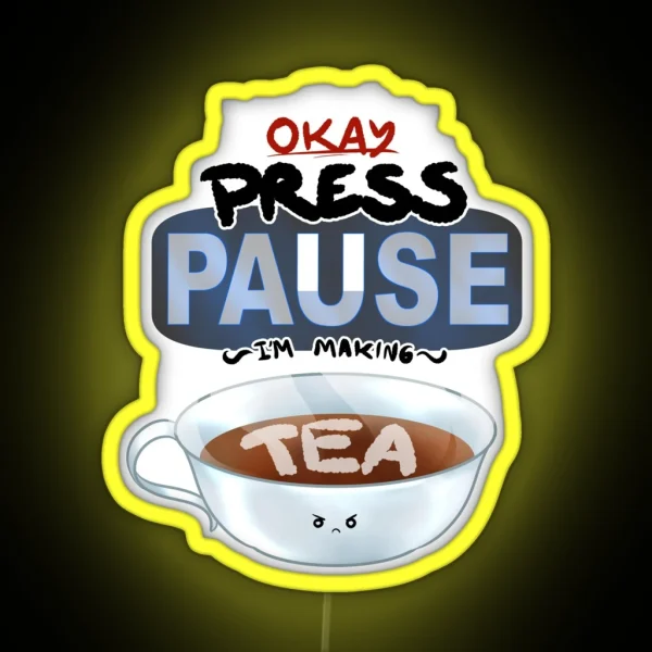 Ragequit Tea Break RGB Neon Sign