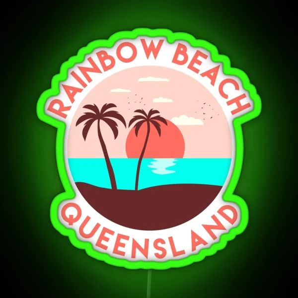Rainbow Beach Queensland RGB Neon Sign