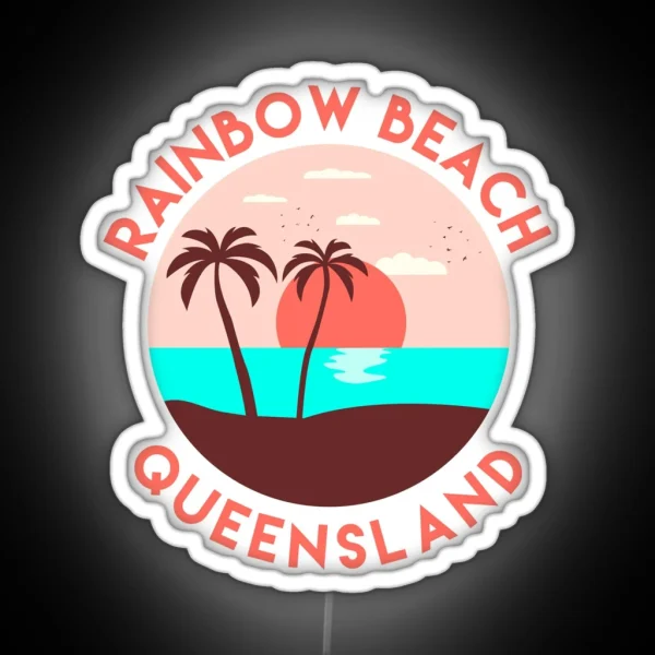 Rainbow Beach Queensland RGB Neon Sign