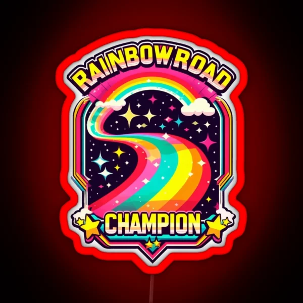 Rainbow Road Champion 80s Babies RGB Neon Sign