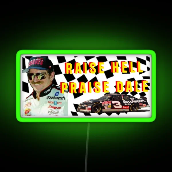 Raise Hell Praise Dale RGB Neon Sign