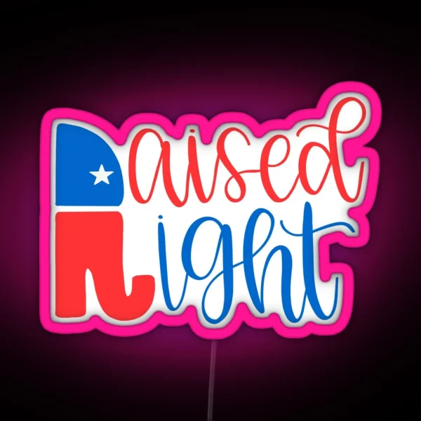 Raised Right RGB Neon Sign