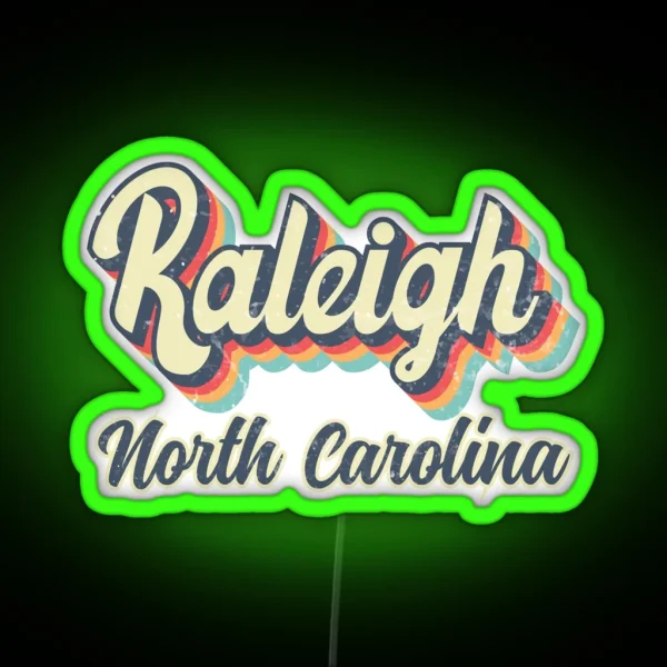 Raleigh City North Carolina Retro Vintage 70s RGB Neon Sign