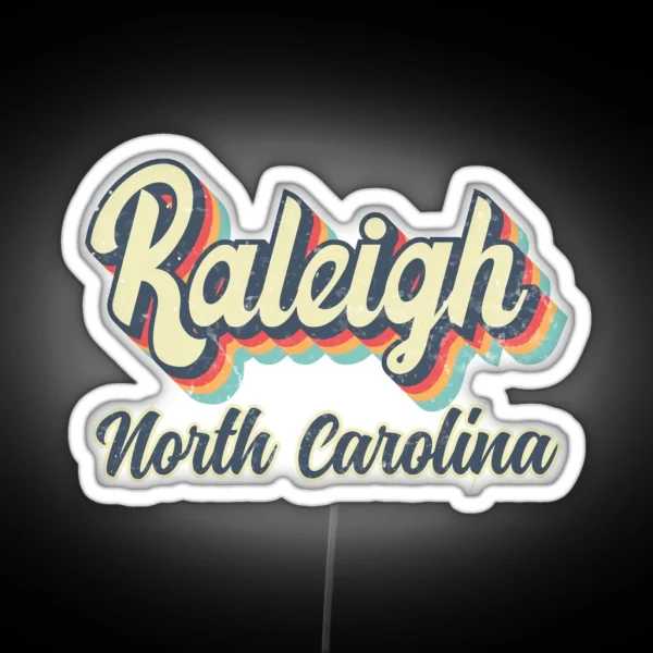 Raleigh City North Carolina Retro Vintage 70s RGB Neon Sign