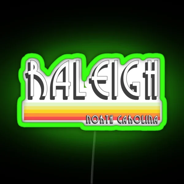 Raleigh NC Souvenirs North Carolina Vintage RGB Neon Sign