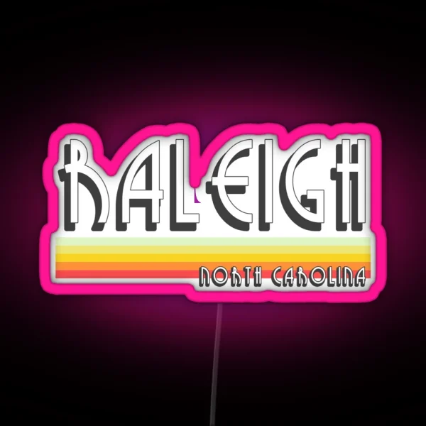 Raleigh NC Souvenirs North Carolina Vintage RGB Neon Sign