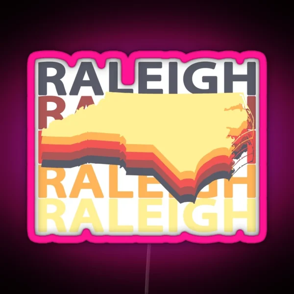 Raleigh NC Souvenirs North Carolina Vintage RGB Neon Sign