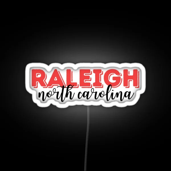 Raleigh North Carolina Led RGB Neon Sign