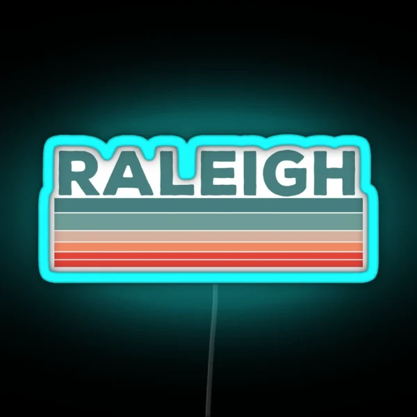 Raleigh North Carolina Retro Vintage 70s 80s Design RGB Neon Sign