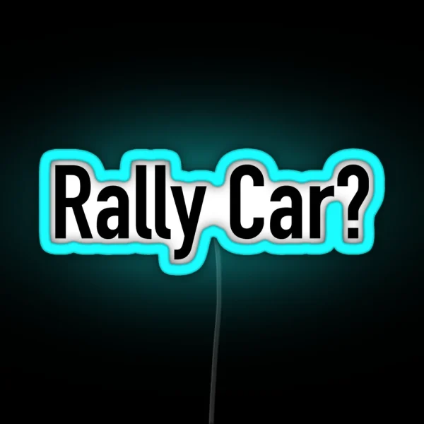 Rally Car Multiple Product Styles Available RGB Neon Sign