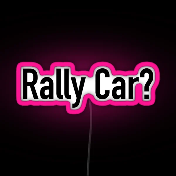 Rally Car Multiple Product Styles Available RGB Neon Sign