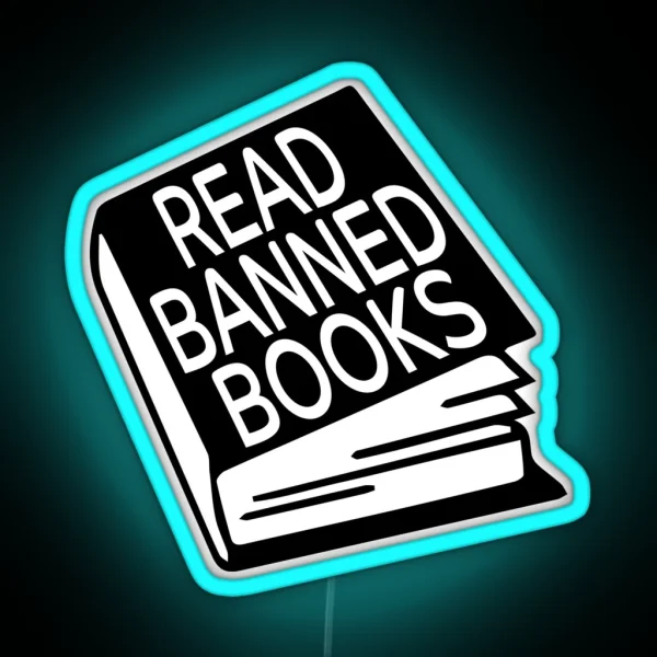 Read Banned Books Led Black White Free Speech RGB Neon Sign