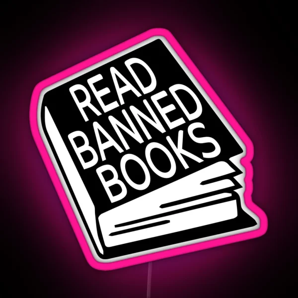 Read Banned Books Led Black White Free Speech RGB Neon Sign