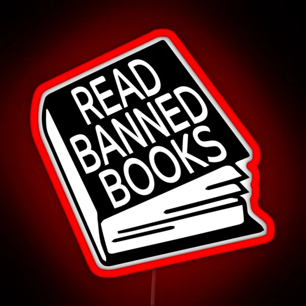 Read Banned Books Led Black White Free Speech RGB Neon Sign