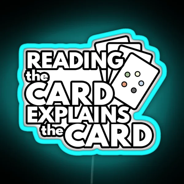 Reading The Card Explains The Card Magic The Gathering RGB Neon Sign