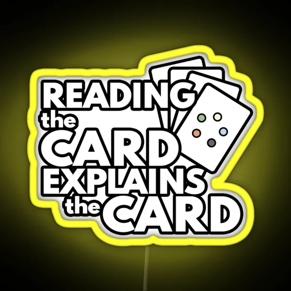 Reading The Card Explains The Card Magic The Gathering RGB Neon Sign