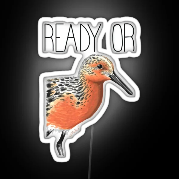 Ready Or Knot Red Knot RGB Neon Sign