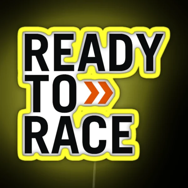 Ready To Race RGB Neon Sign