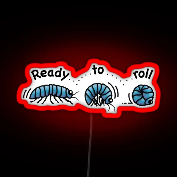 Ready To Roly Poly Cute Pill Bugs RGB Neon Sign