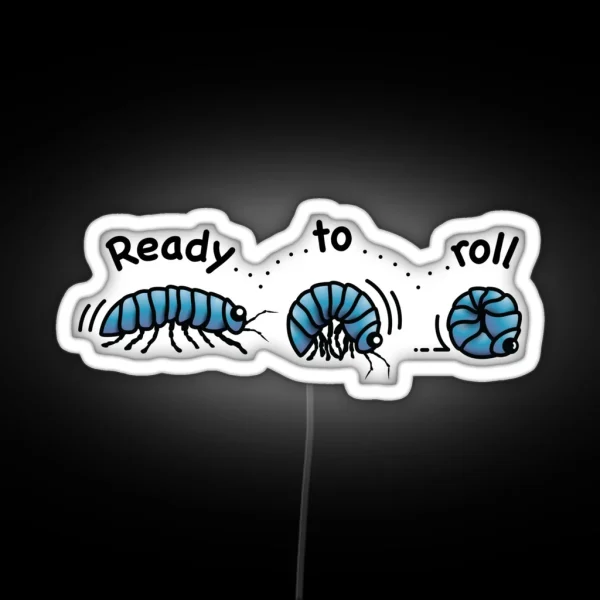 Ready To Roly Poly Cute Pill Bugs RGB Neon Sign