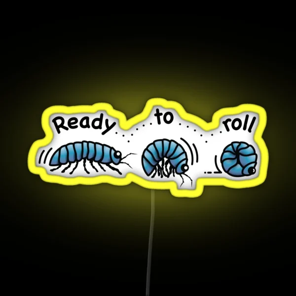 Ready To Roly Poly Cute Pill Bugs RGB Neon Sign