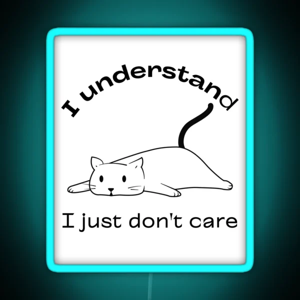 Rebel Rascal The I Don T Care Cat RGB Neon Sign