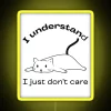A neon sign featuring a rebel rascal cat saying 'I don't care' in vibrant yellow RGB colors.